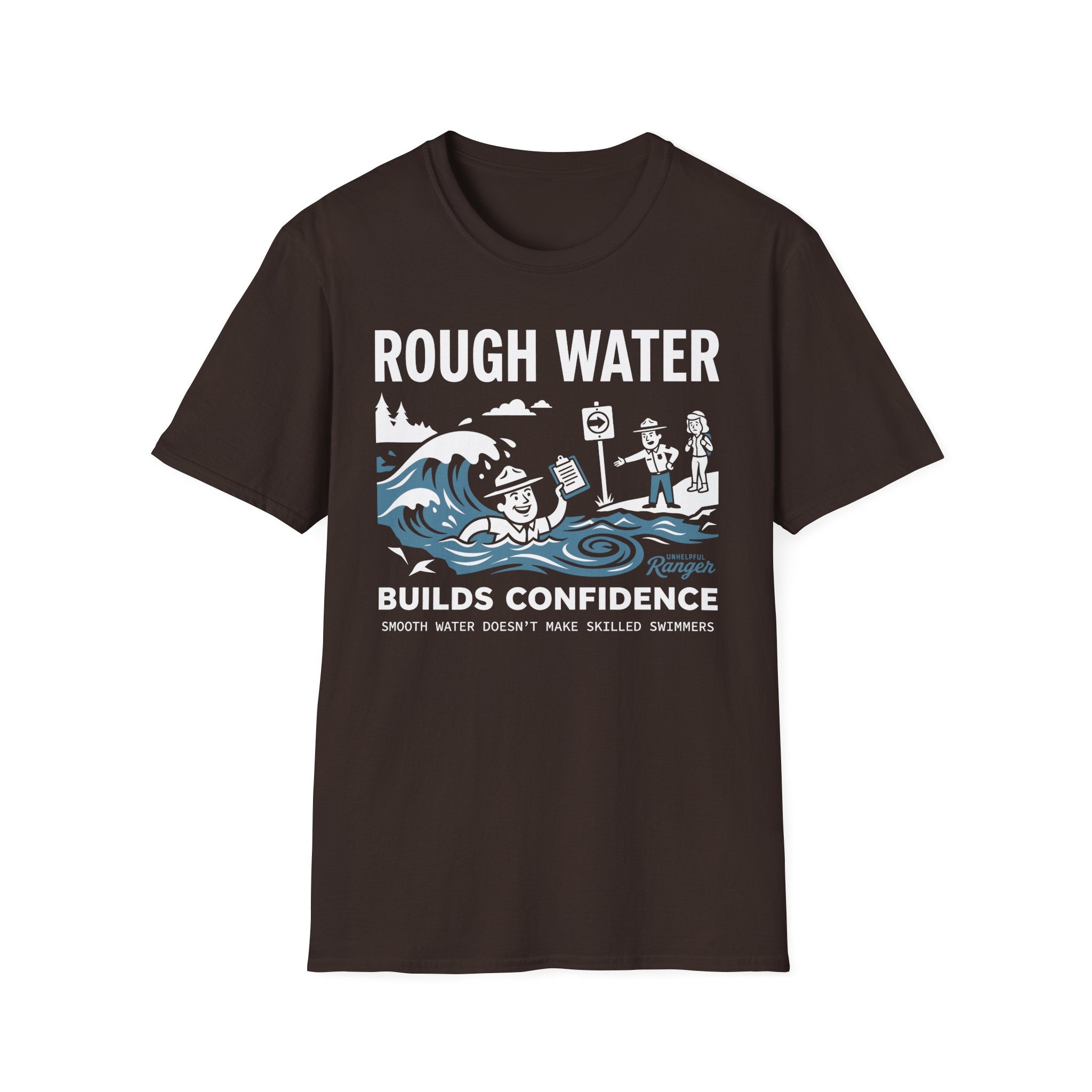 Rough Water Builds Confidence T-Shirt
