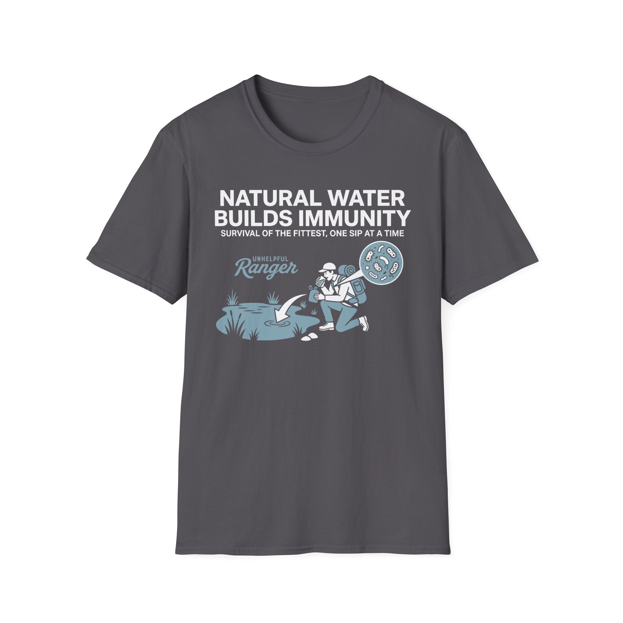 Natural Water Builds Immunity T-Shirt