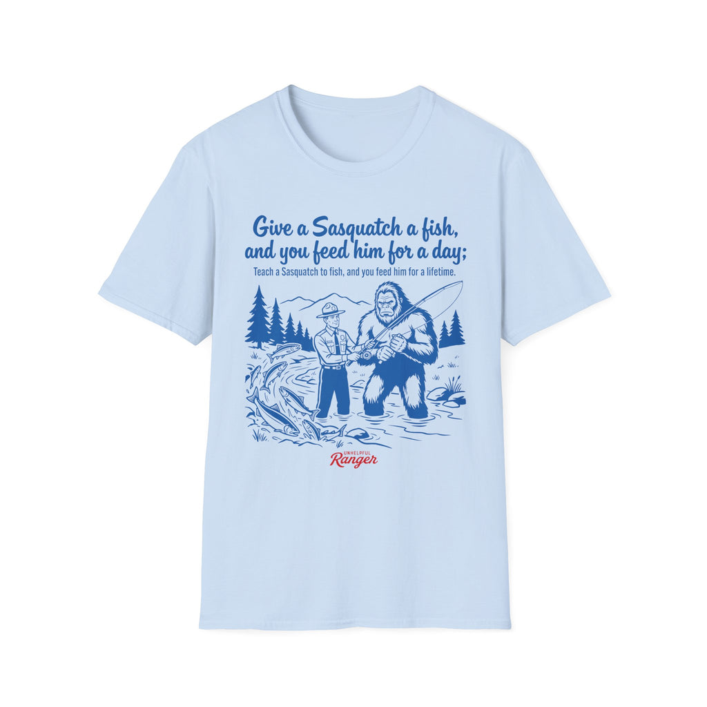 Teach a Sasquatch to Fish T-Shirt