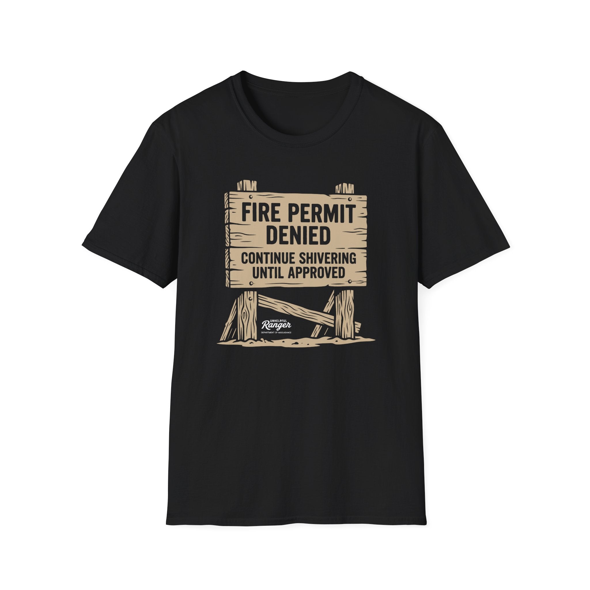 Fire Permit Denied T-Shirt