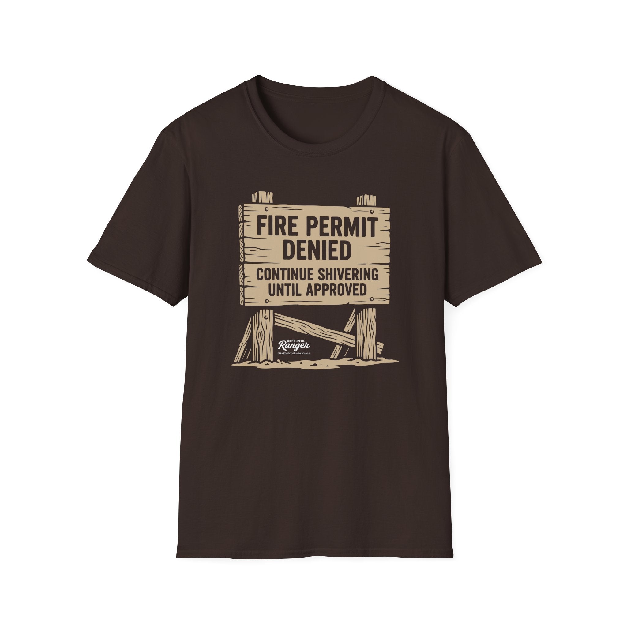 Fire Permit Denied T-Shirt