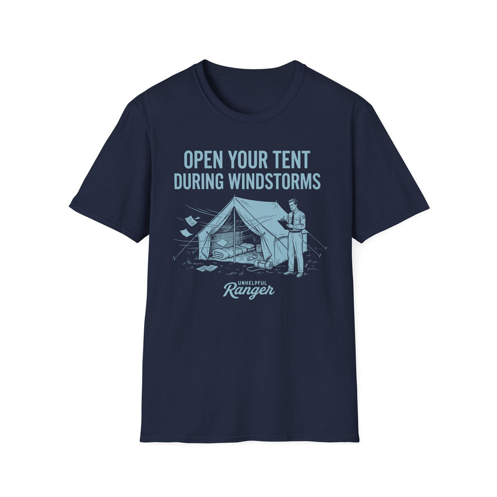 Open Your Tent During Windstorms T-Shirt