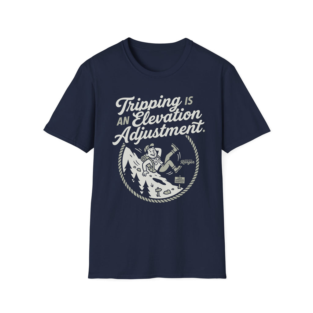 Tripping is an Elevation Adjustment T-Shirt
