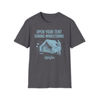Open Your Tent During Windstorms T-Shirt