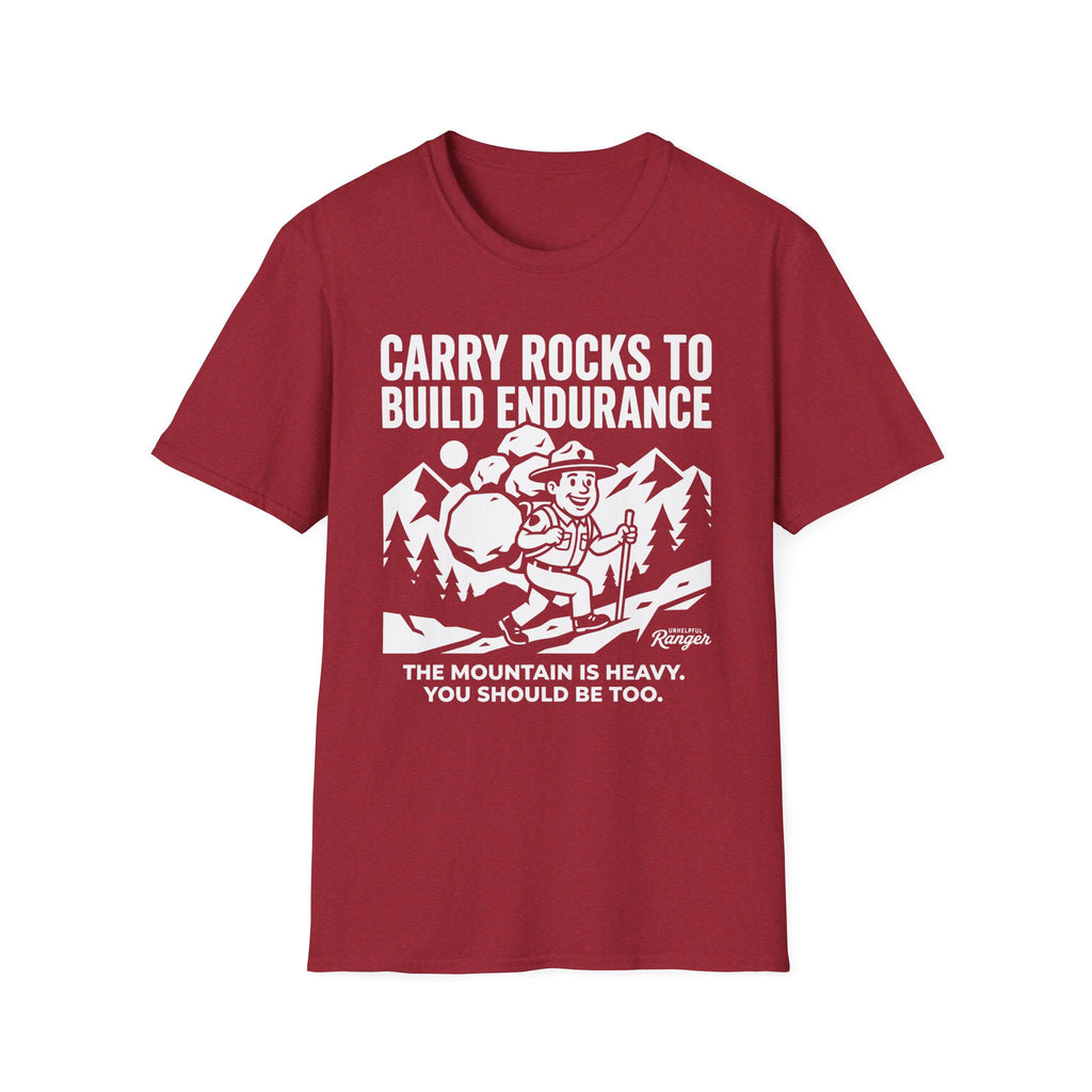 Carry Rocks to Build Endurance T-Shirt