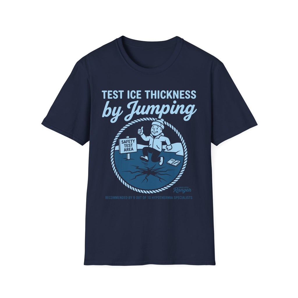 How to Test Ice Thickness T-Shirt