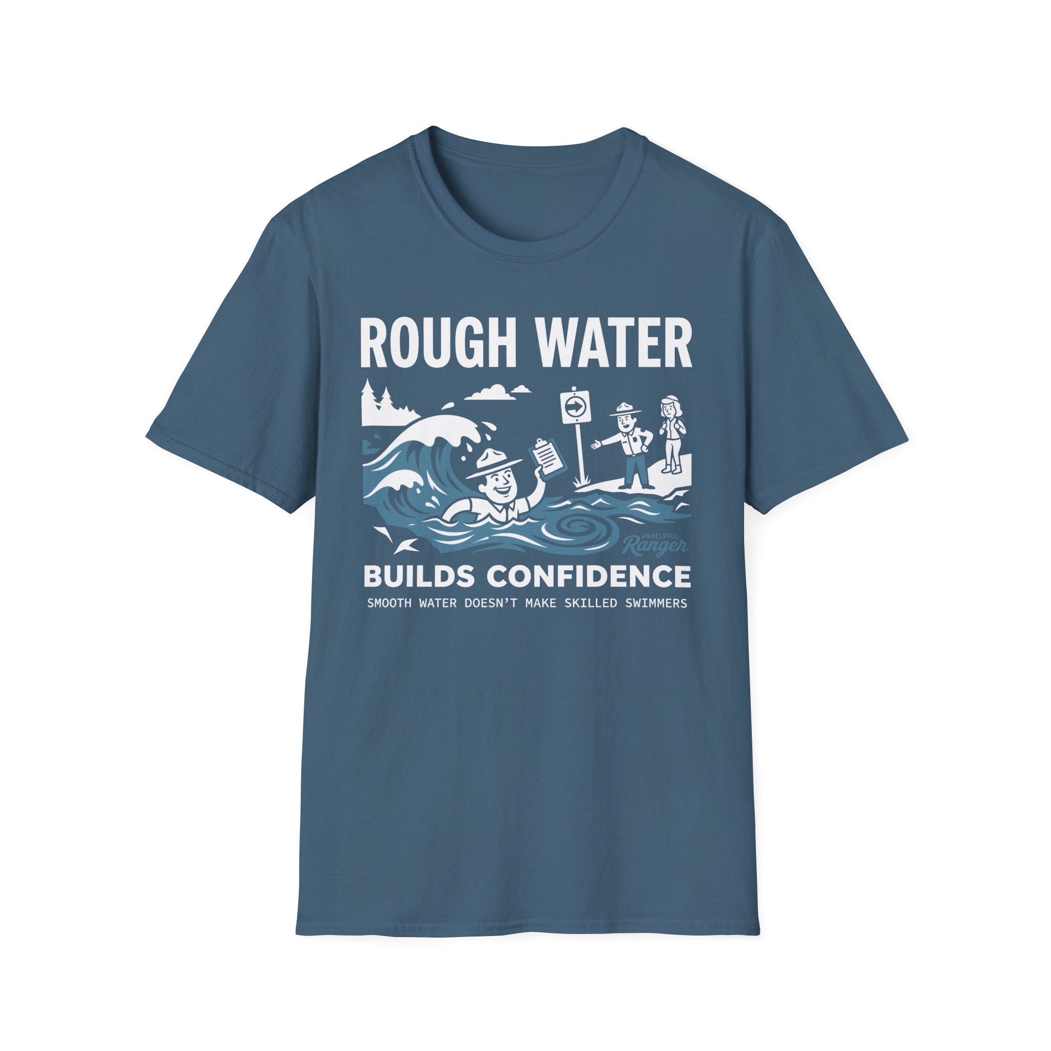 Rough Water Builds Confidence T-Shirt