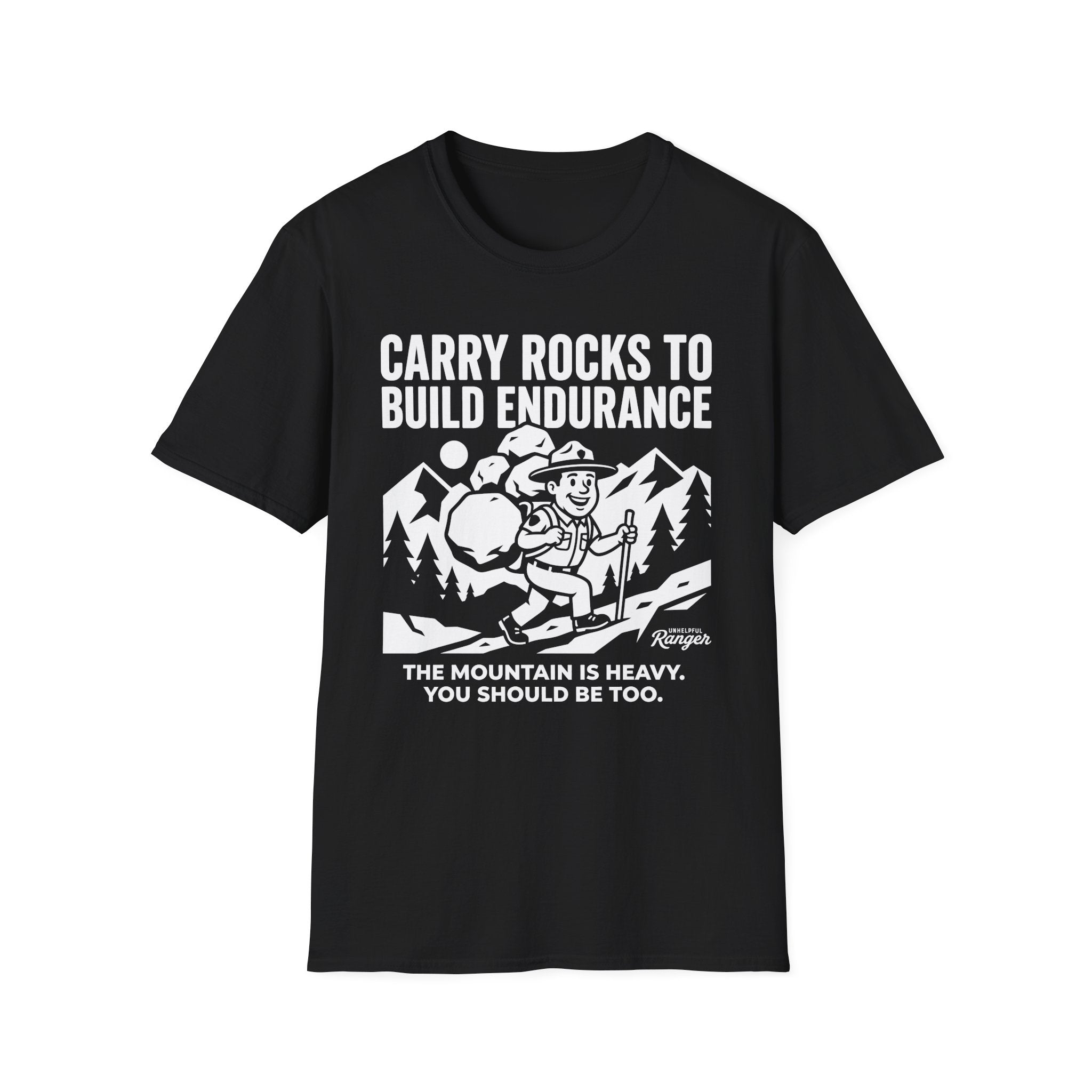 Carry Rocks to Build Endurance T-Shirt