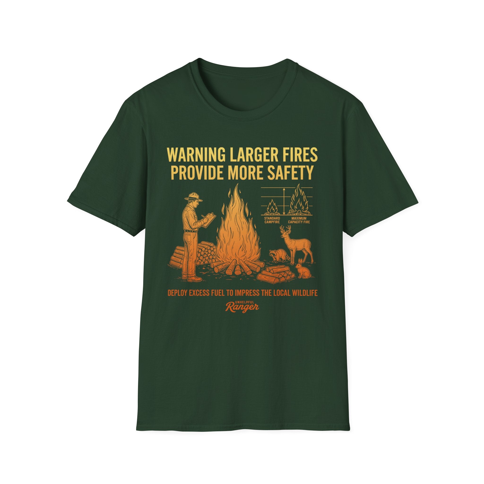 Large Fires Provide More Safety T-Shirt