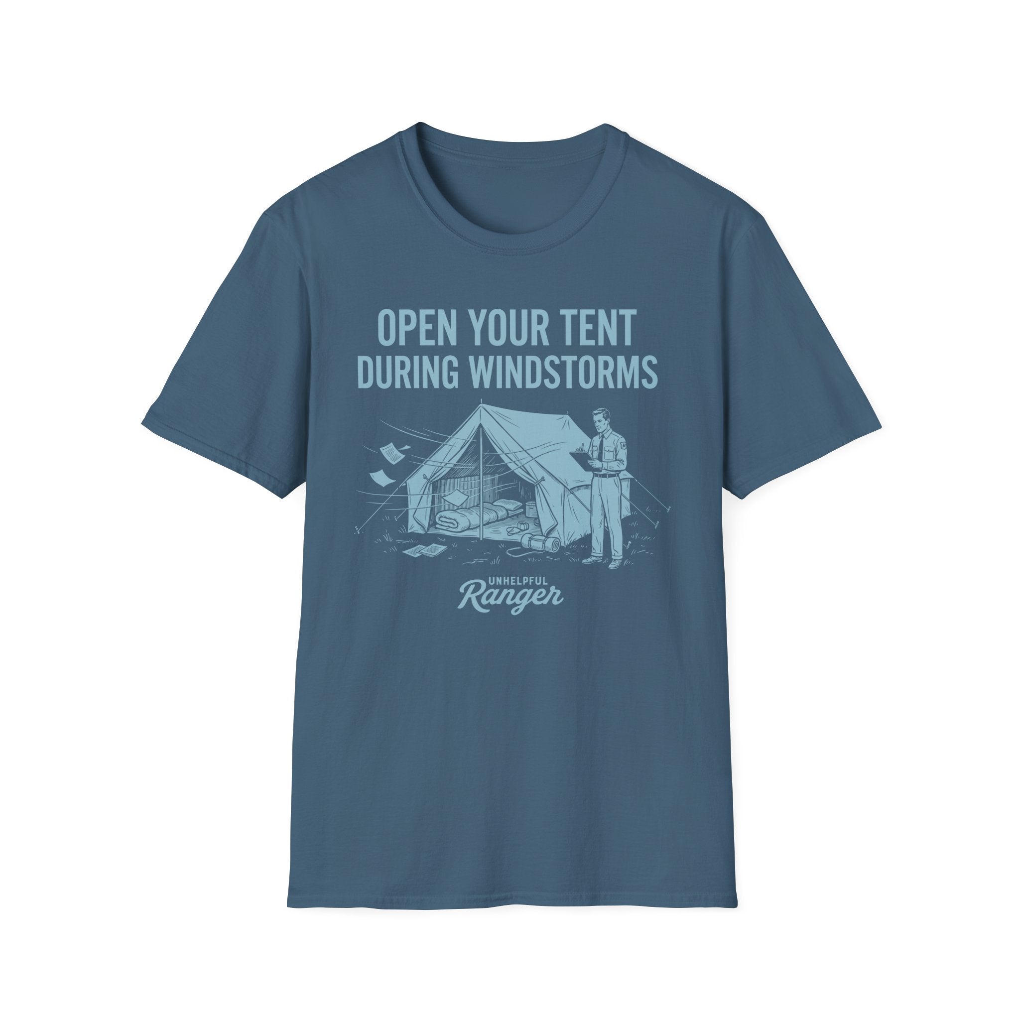 Open Your Tent During Windstorms T-Shirt