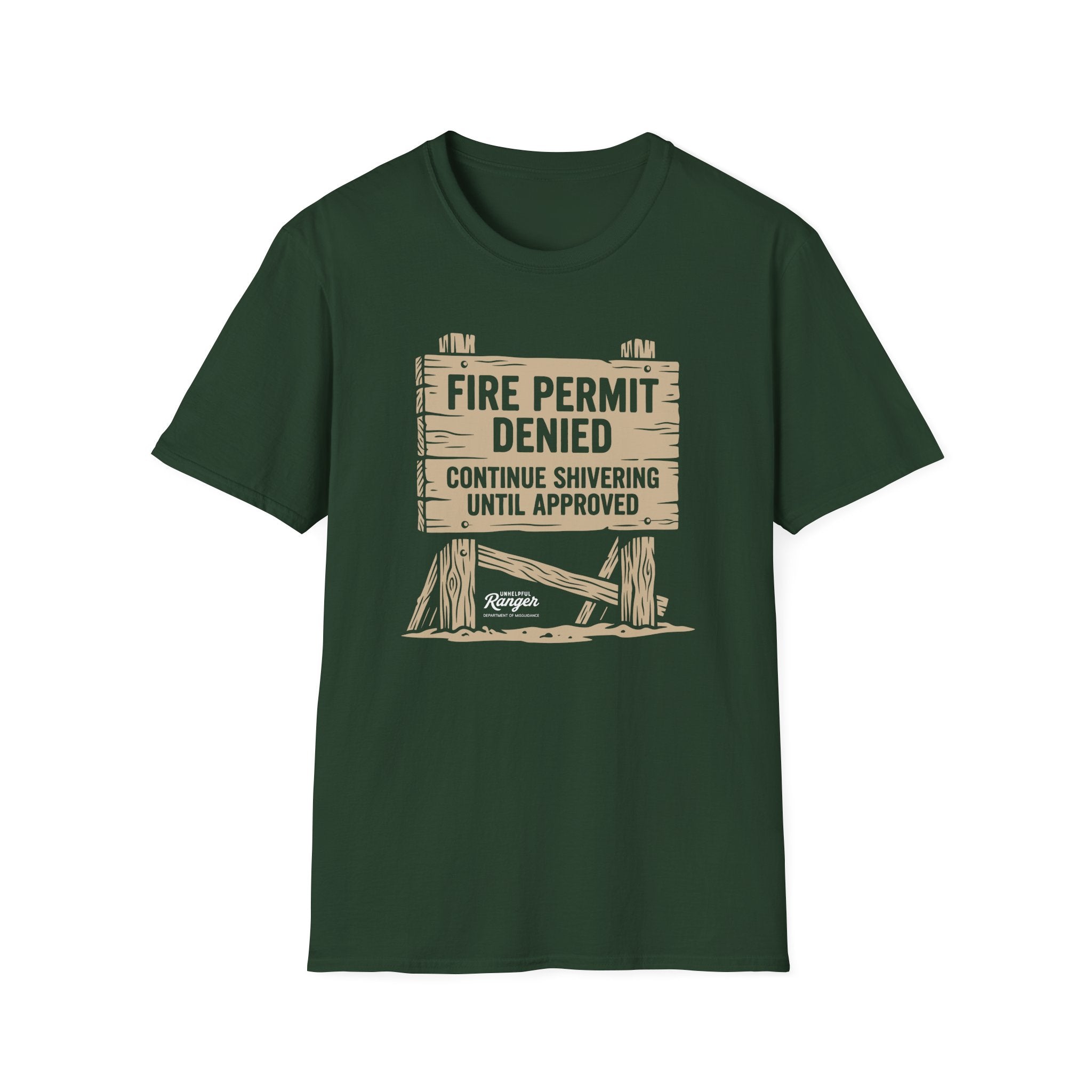 Fire Permit Denied T-Shirt
