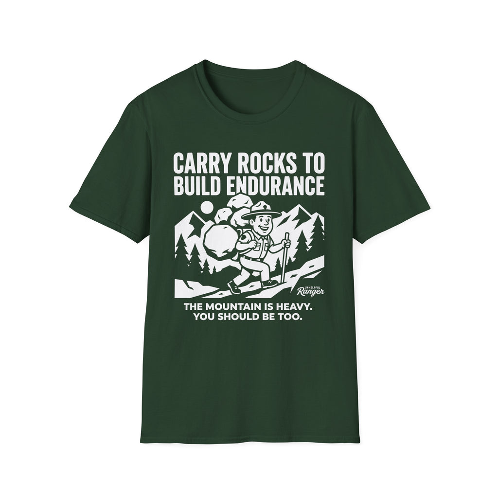 Carry Rocks to Build Endurance T-Shirt