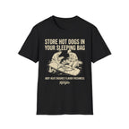 Store Hot Dogs in Your Sleeping Bags T-Shirt