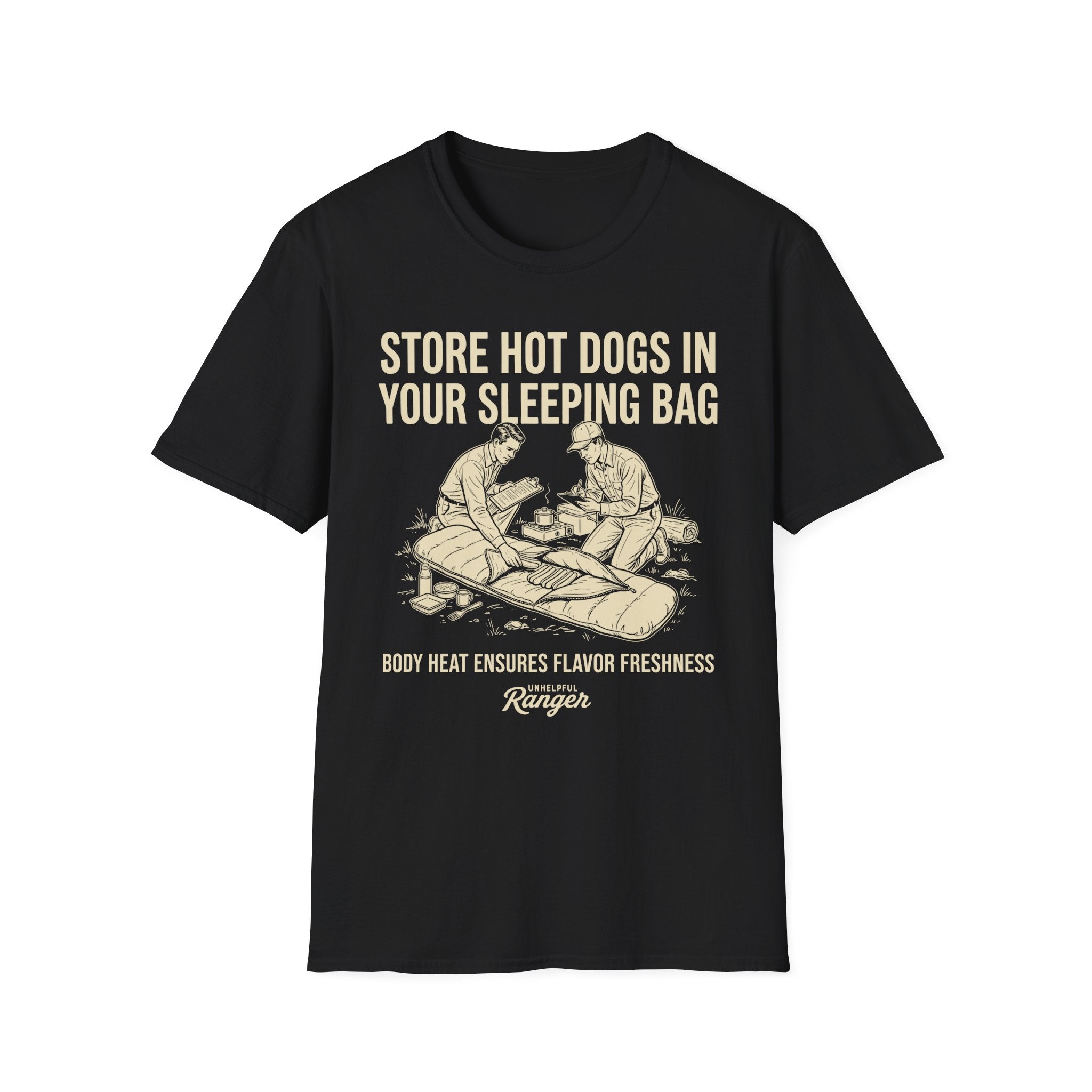 Store Hot Dogs in Your Sleeping Bags T-Shirt