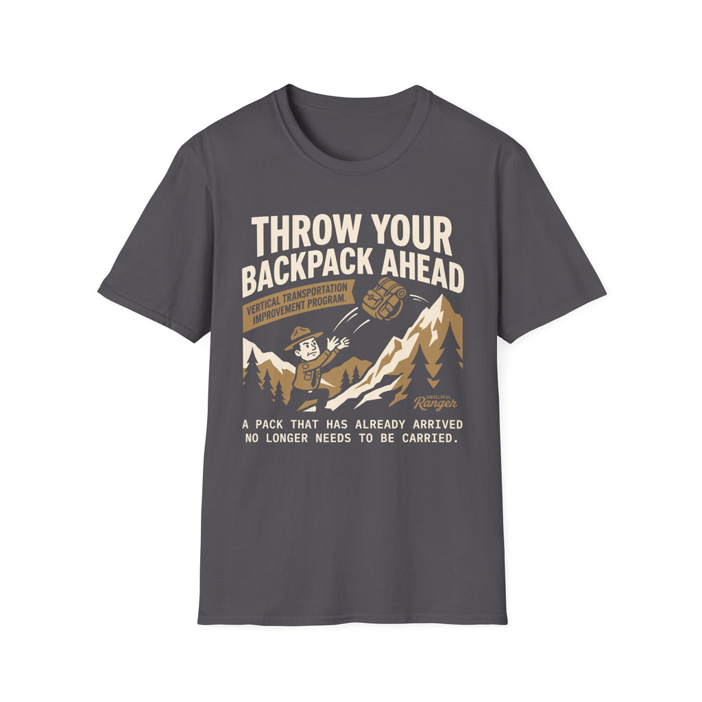 Throw Your Backpack Ahead T-Shirt
