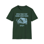 Open Your Tent During Windstorms T-Shirt