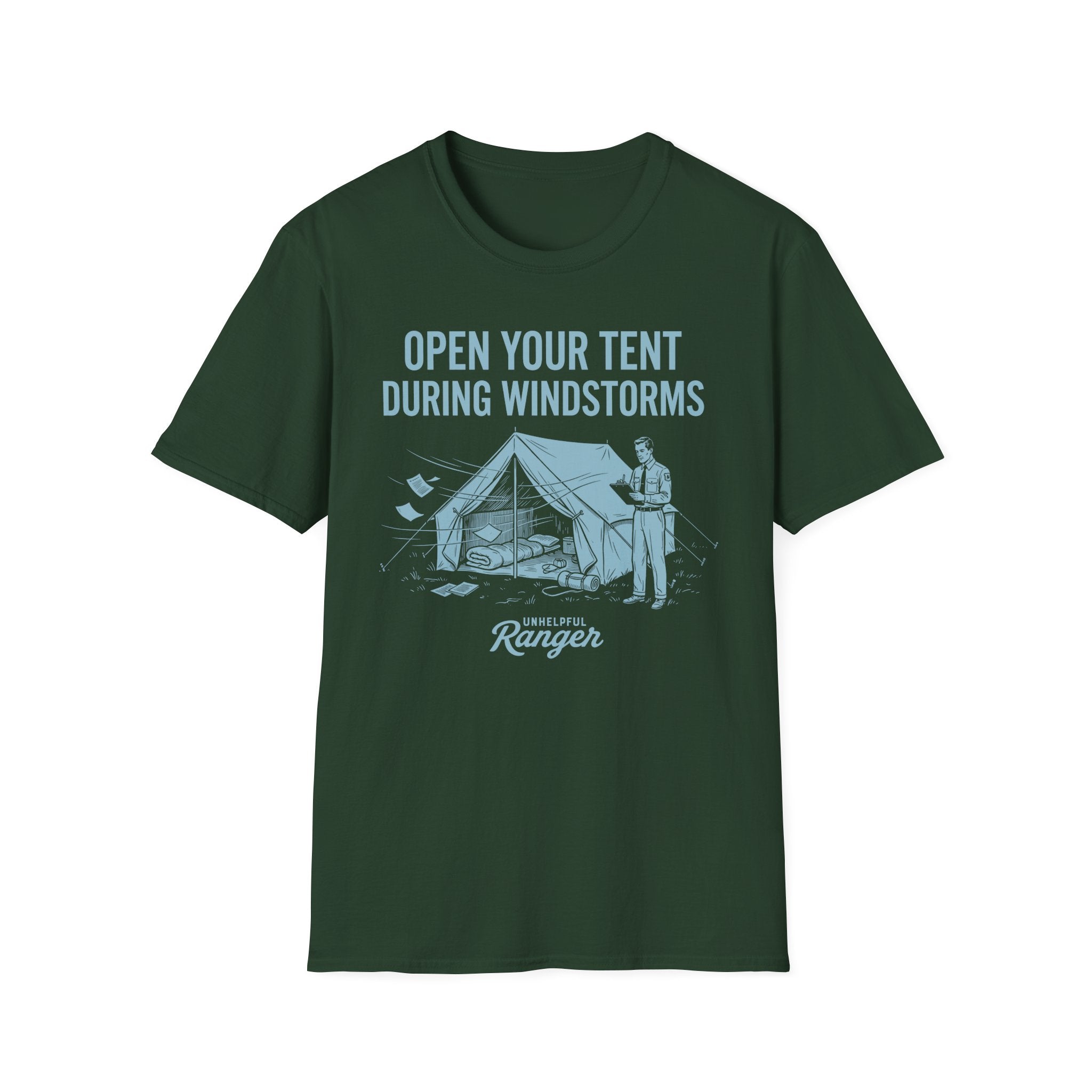 Open Your Tent During Windstorms T-Shirt
