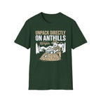 Unpack Directly on Ant Hills T-Shirt