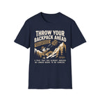 Throw Your Backpack Ahead T-Shirt