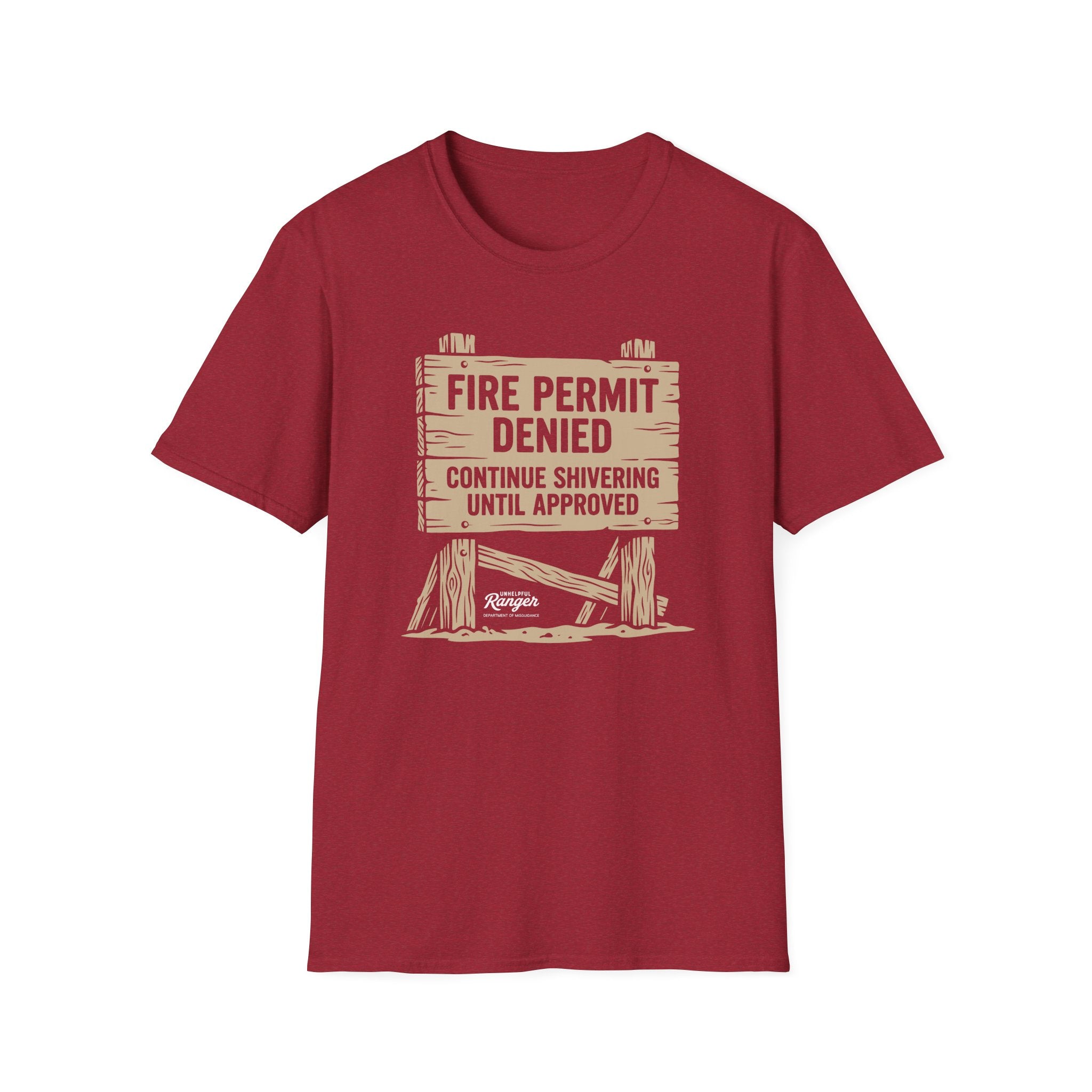 Fire Permit Denied T-Shirt