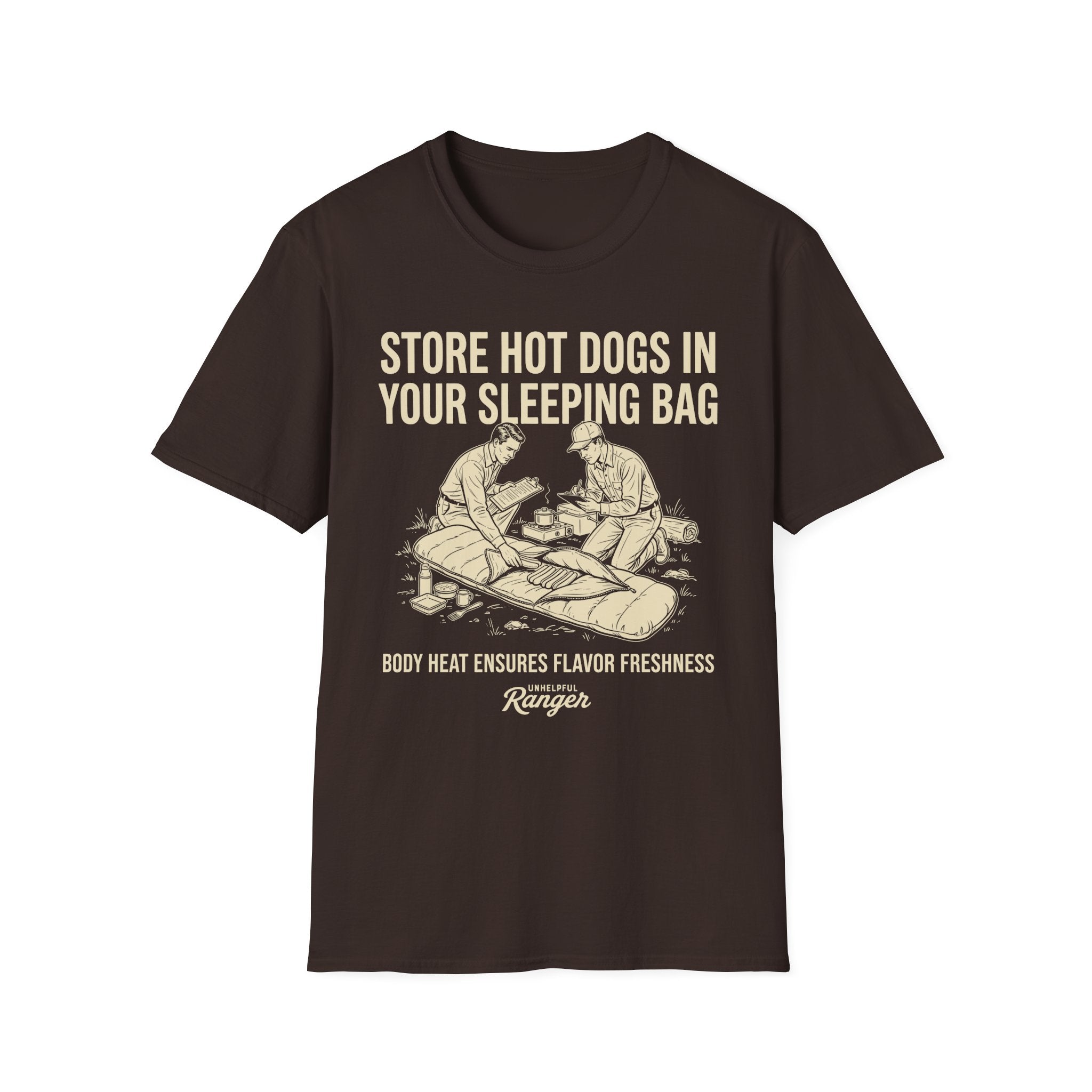 Store Hot Dogs in Your Sleeping Bags T-Shirt
