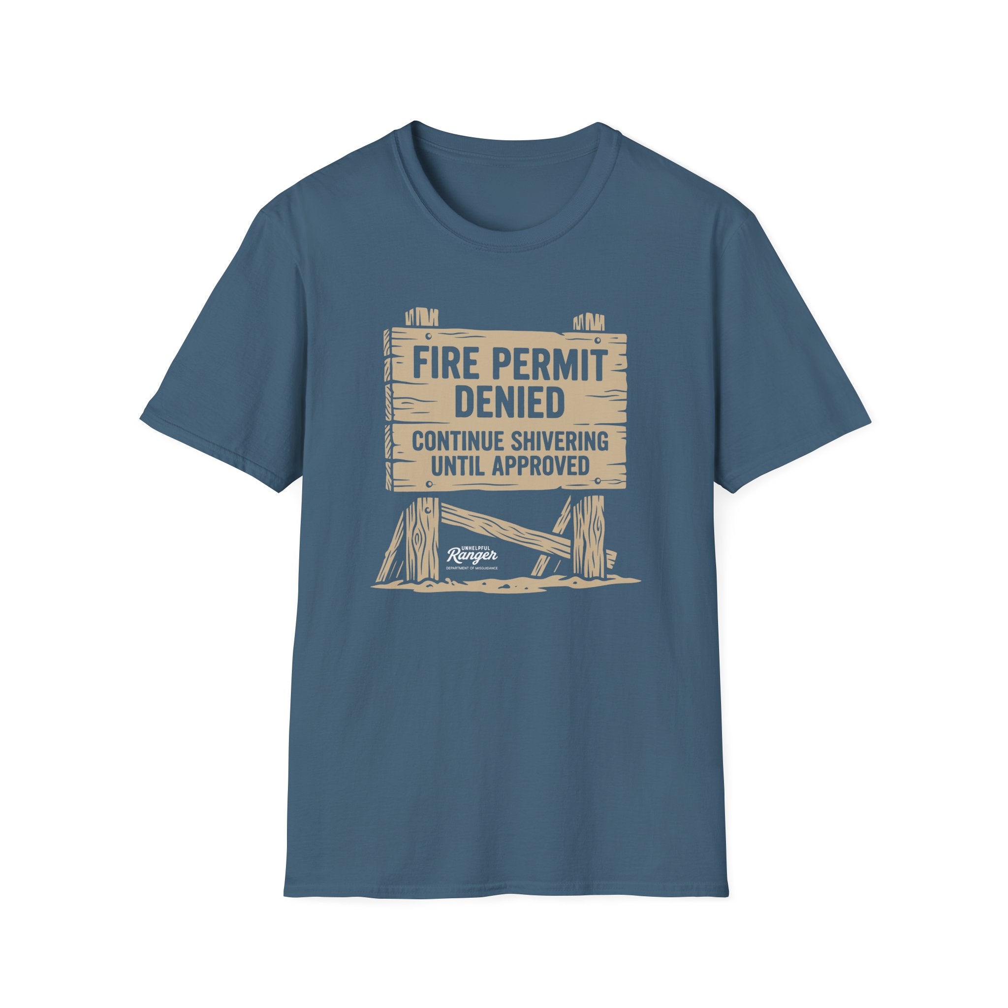 Fire Permit Denied T-Shirt