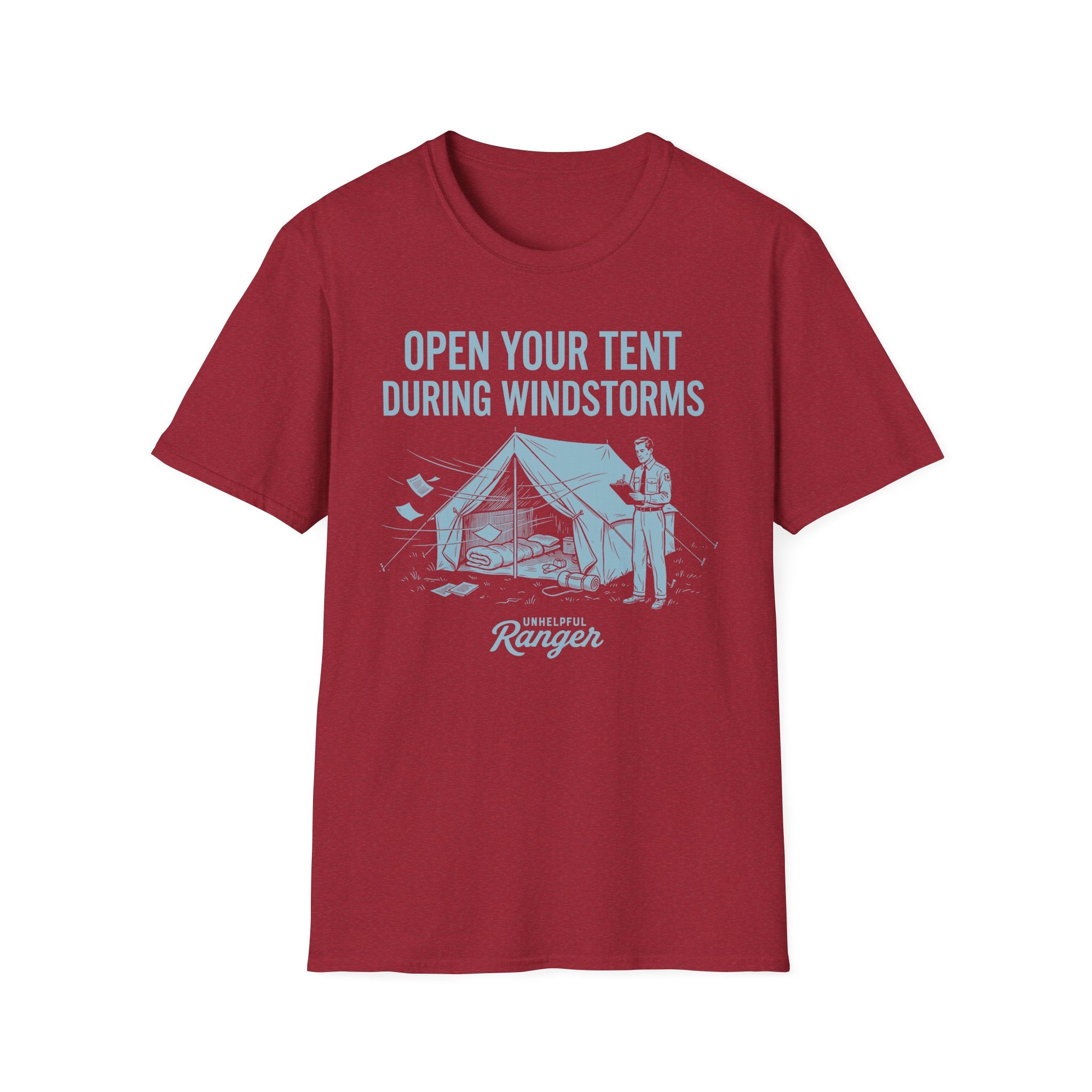 Open Your Tent During Windstorms T-Shirt