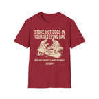 Store Hot Dogs in Your Sleeping Bags T-Shirt