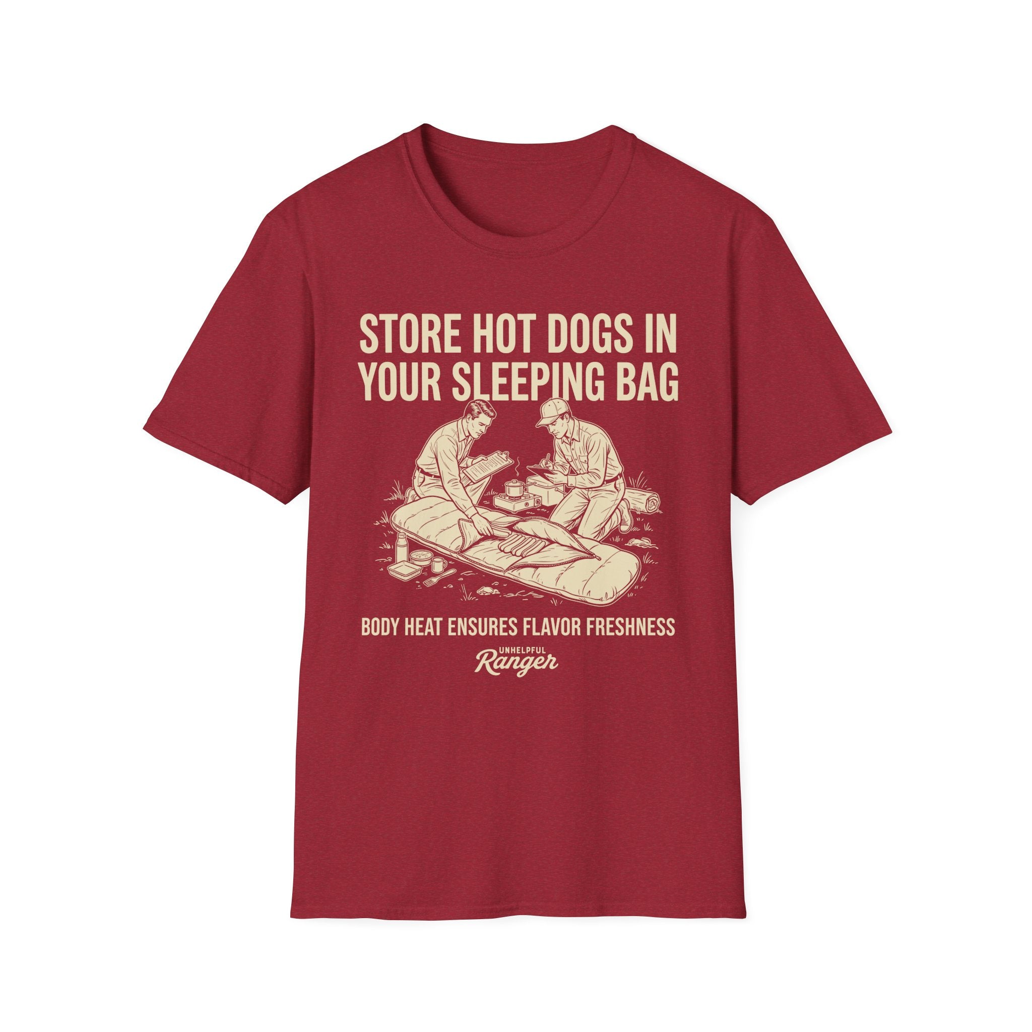 Store Hot Dogs in Your Sleeping Bags T-Shirt