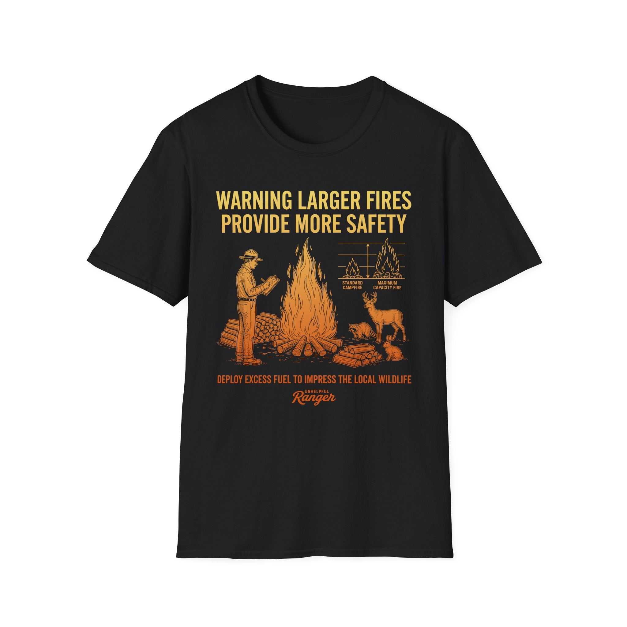Large Fires Provide More Safety T-Shirt