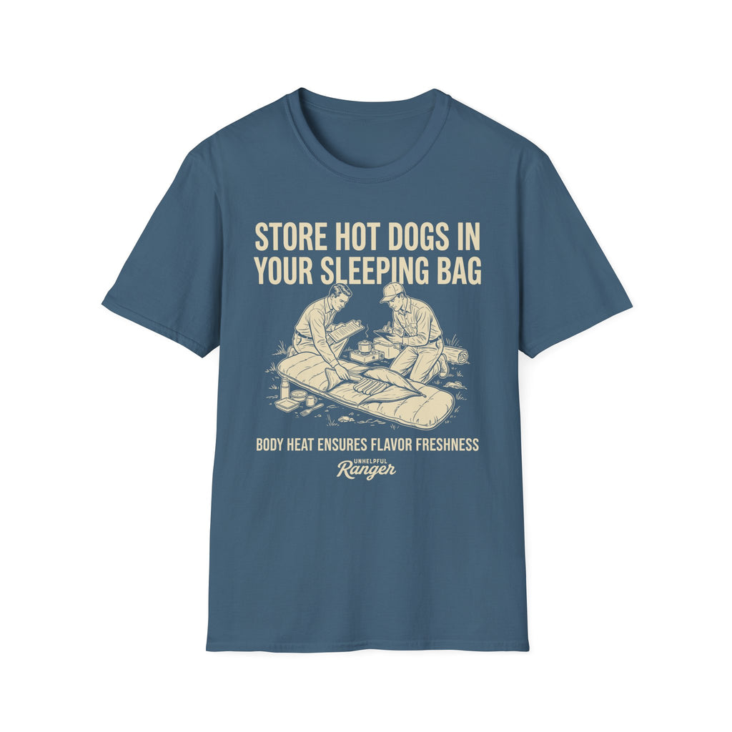 Store Hot Dogs in Your Sleeping Bags T-Shirt