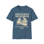 Store Hot Dogs in Your Sleeping Bags T-Shirt