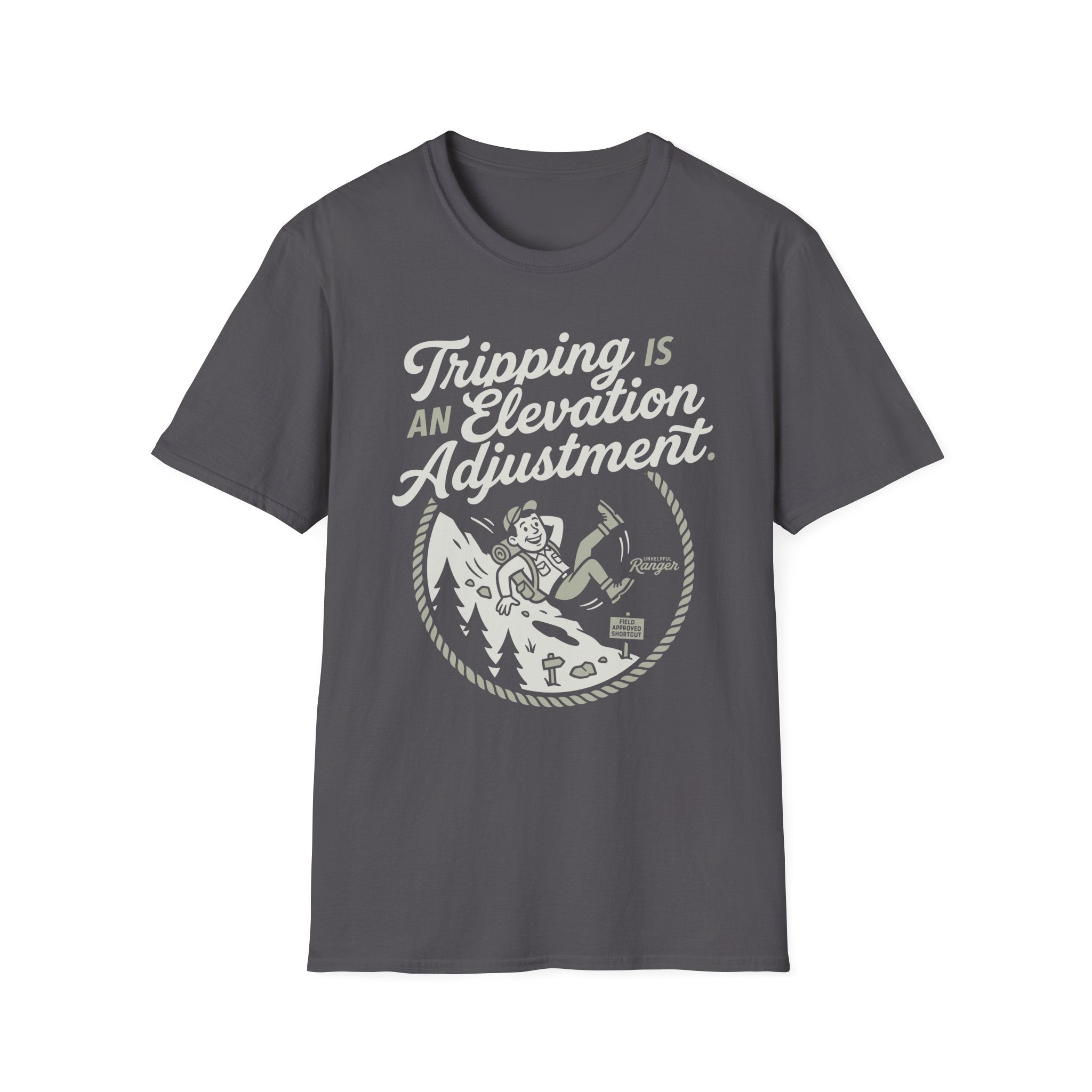 Tripping is an Elevation Adjustment T-Shirt