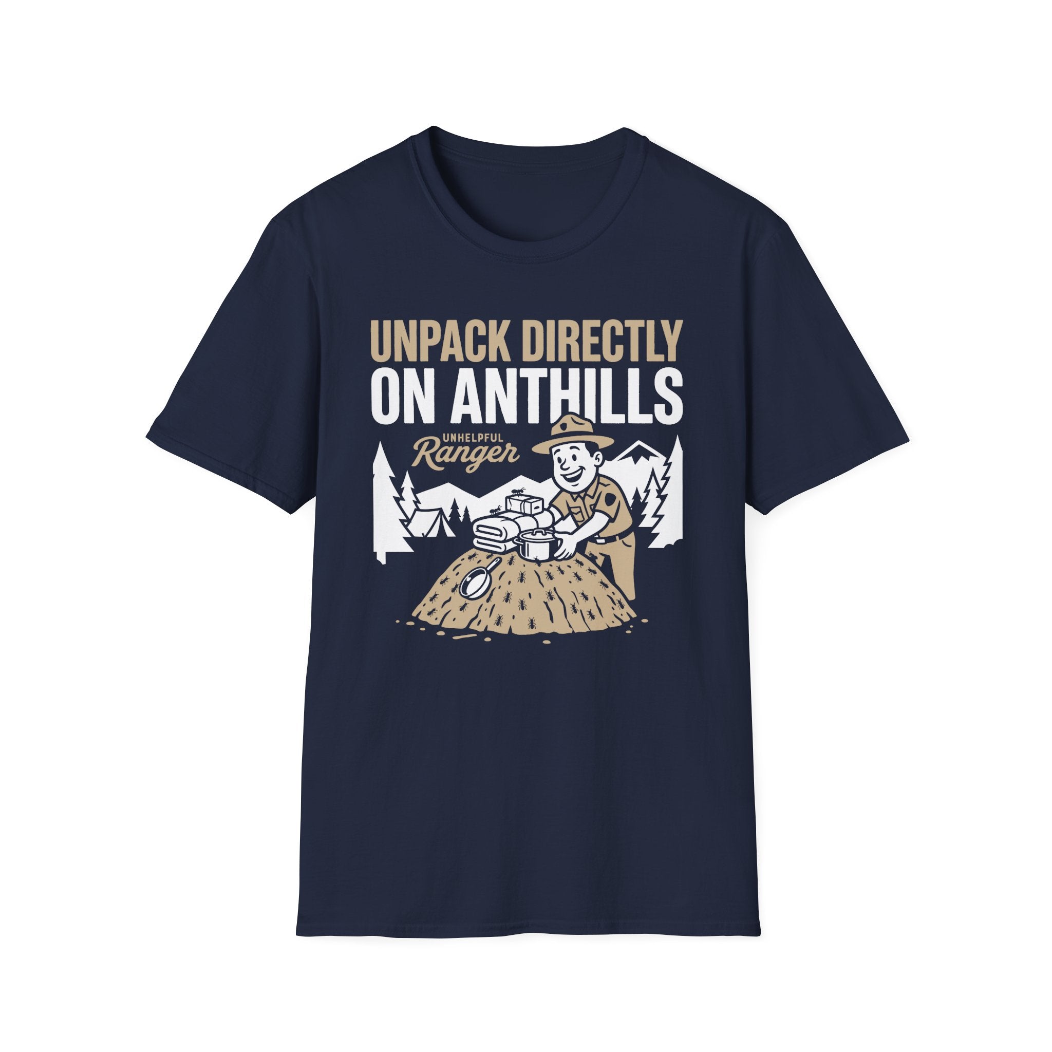Unpack Directly on Ant Hills T-Shirt