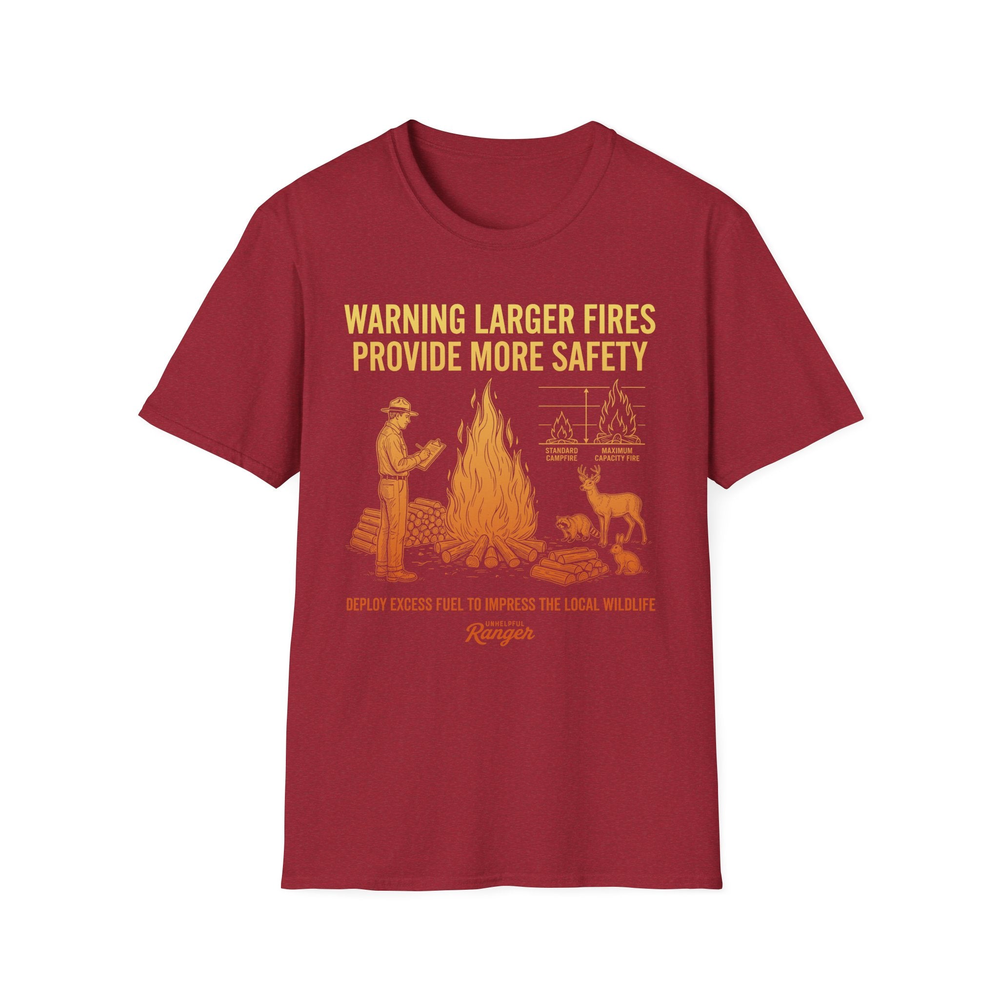 Large Fires Provide More Safety T-Shirt