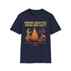 Large Fires Provide More Safety T-Shirt