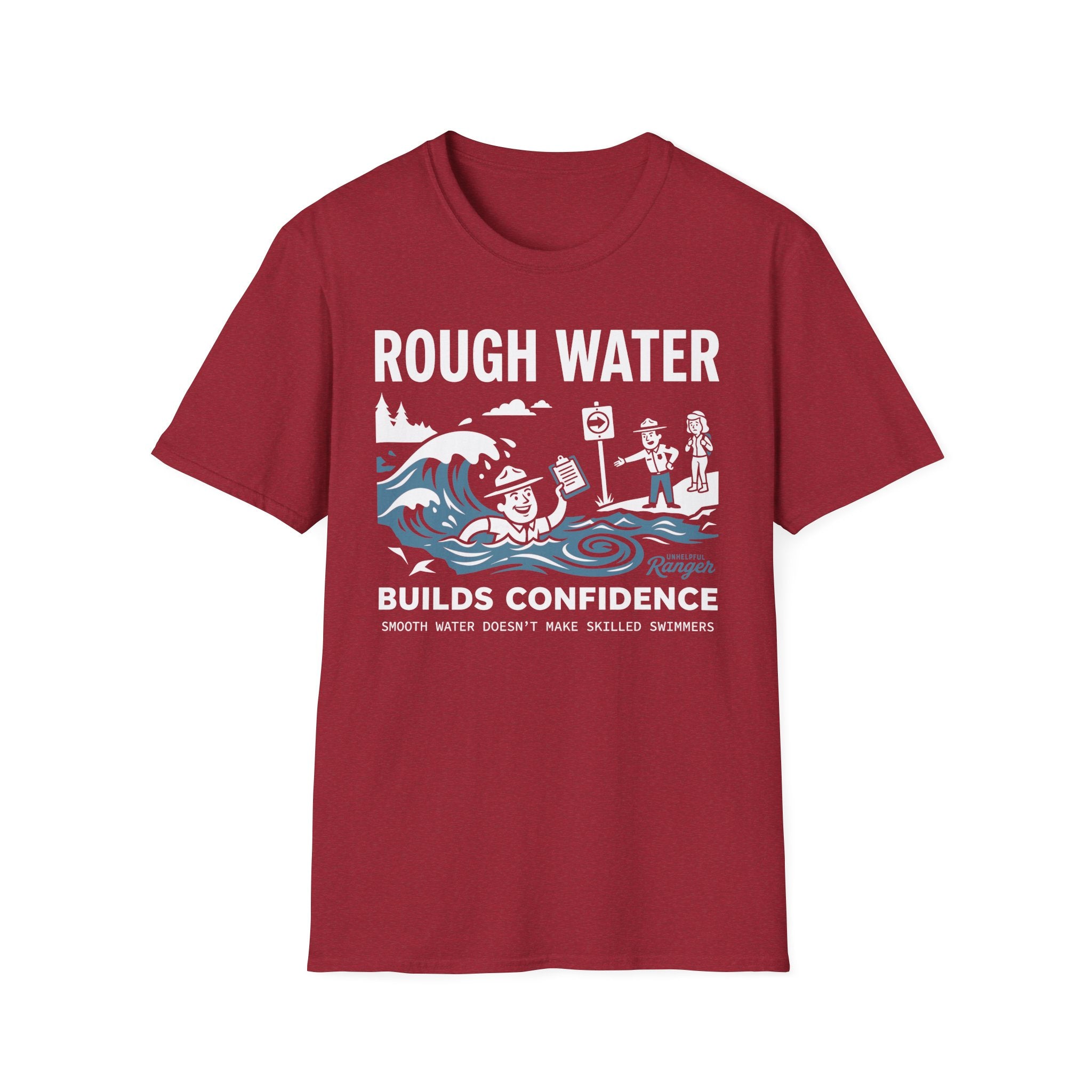 Rough Water Builds Confidence T-Shirt
