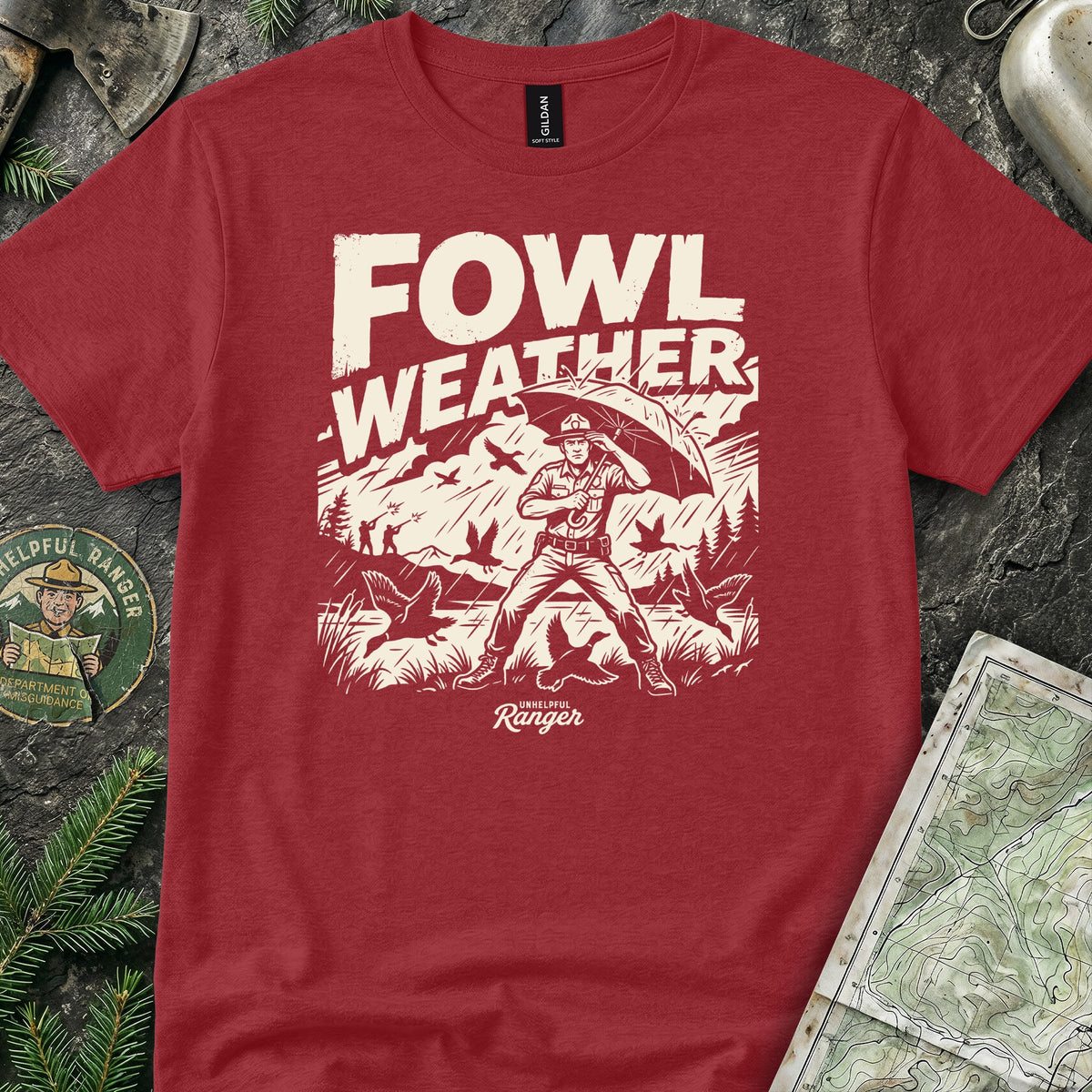 Fowl Weather T-Shirt