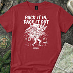 Pack It In, Pack It Out T-Shirt