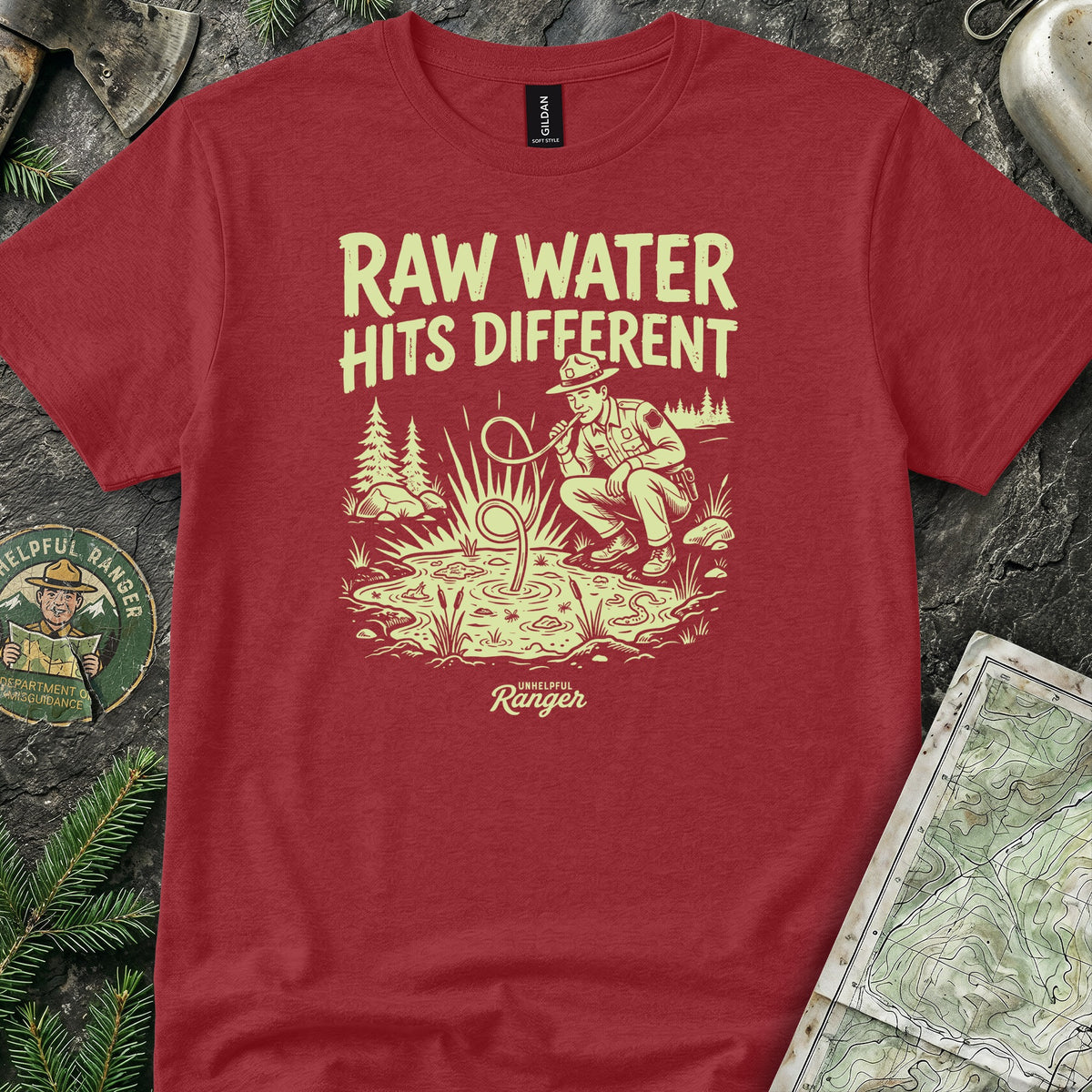 Raw Water Hits Different T-Shirt