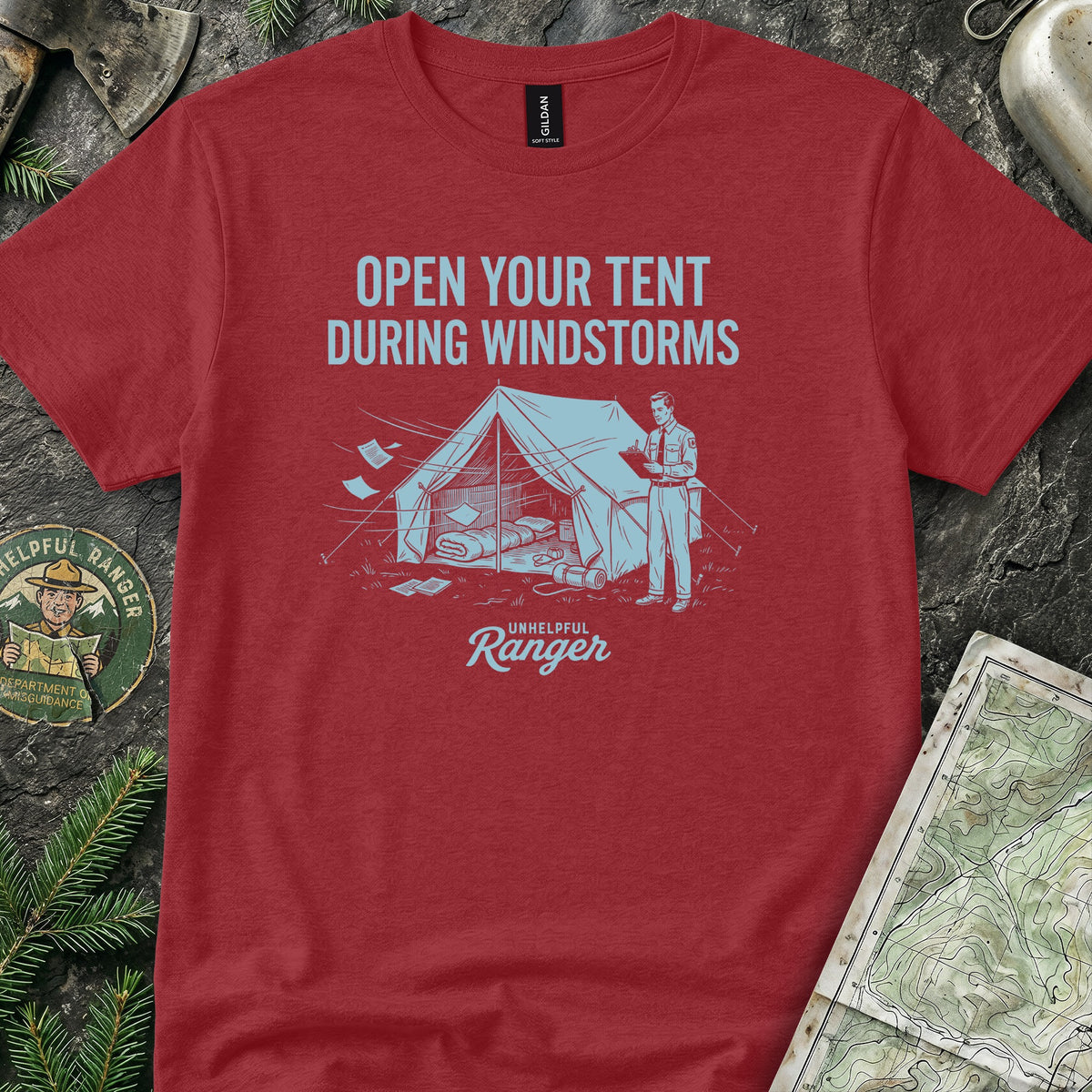 Open Your Tent During Windstorms T-Shirt