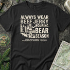 Always Wear Beef Jerky T-Shirt