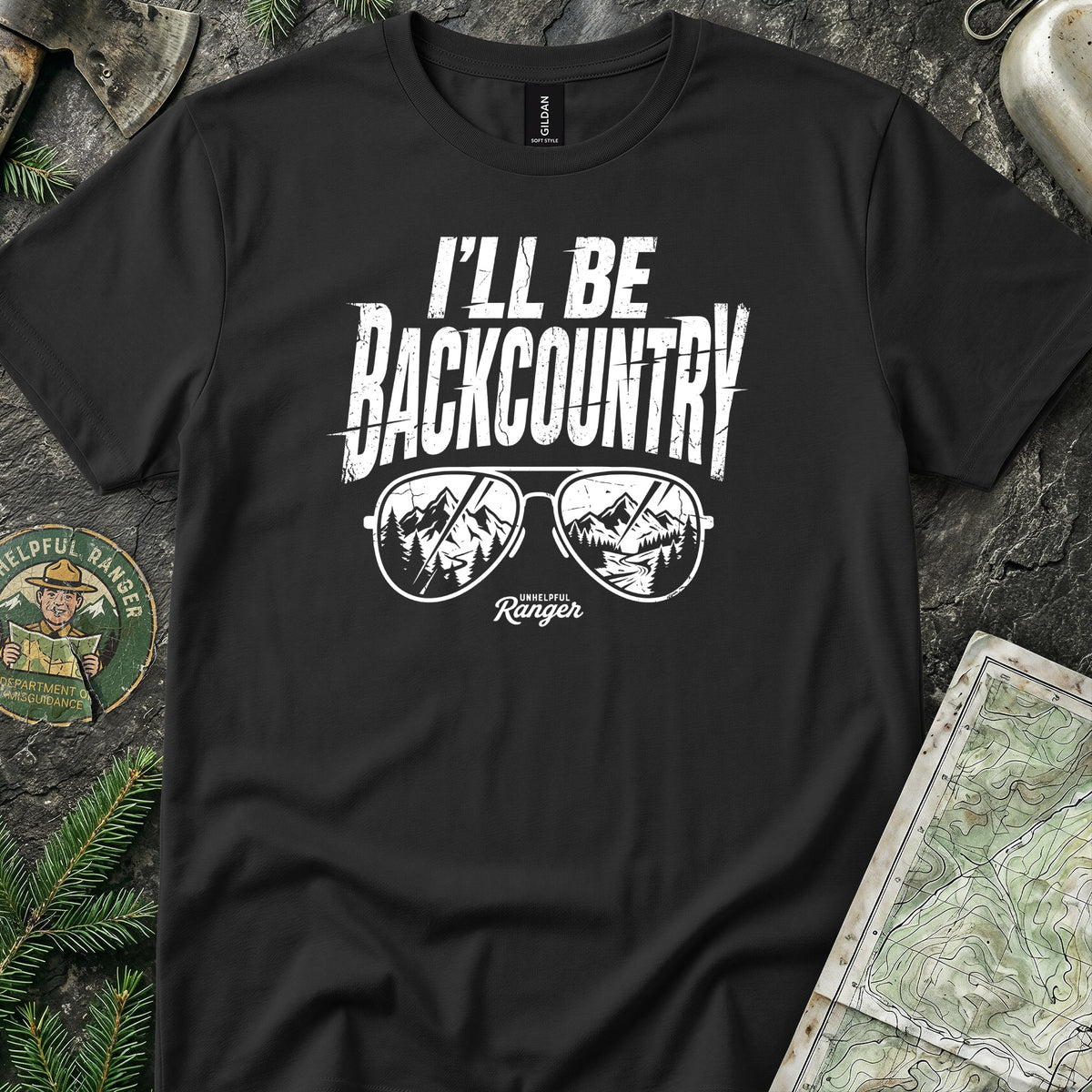 I'll Be Backcountry T-Shirt