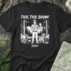 Tick, Tick Boom T-Shirt