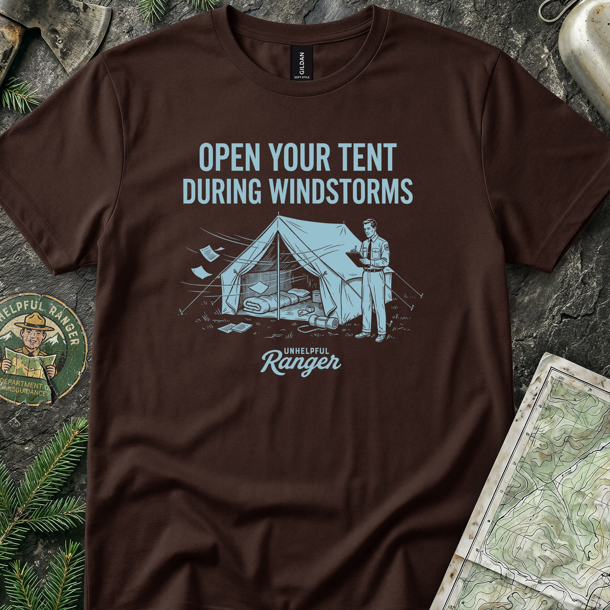 Open Your Tent During Windstorms T-Shirt