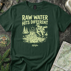 Raw Water Hits Different T-Shirt