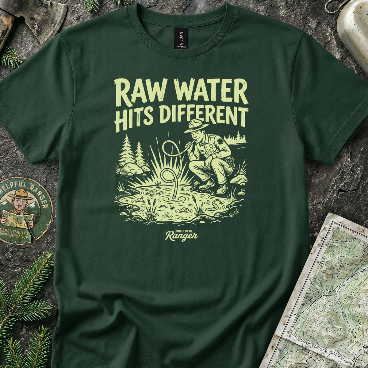 Raw Water Hits Different T-Shirt