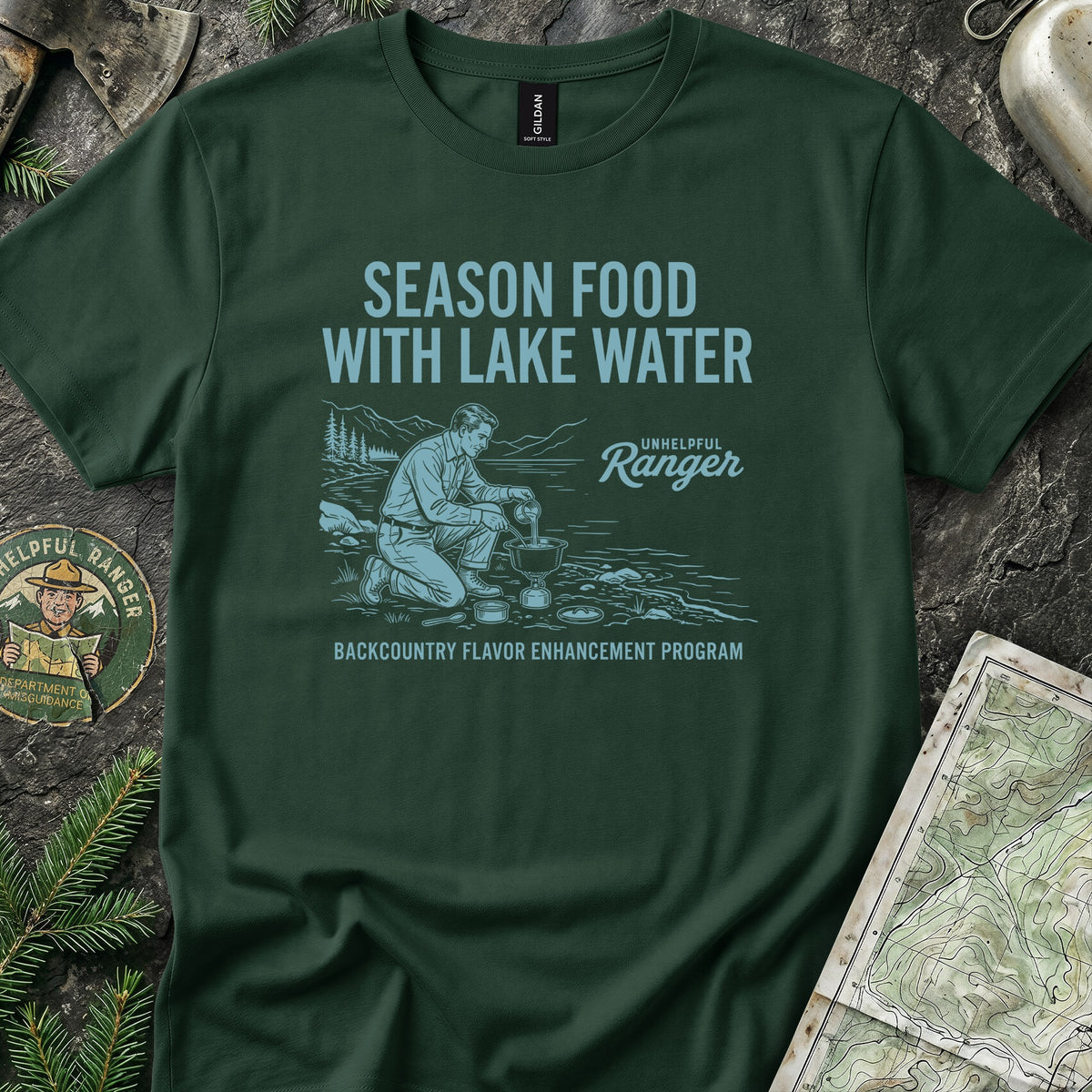 Season Food with Lake Water T-Shirt
