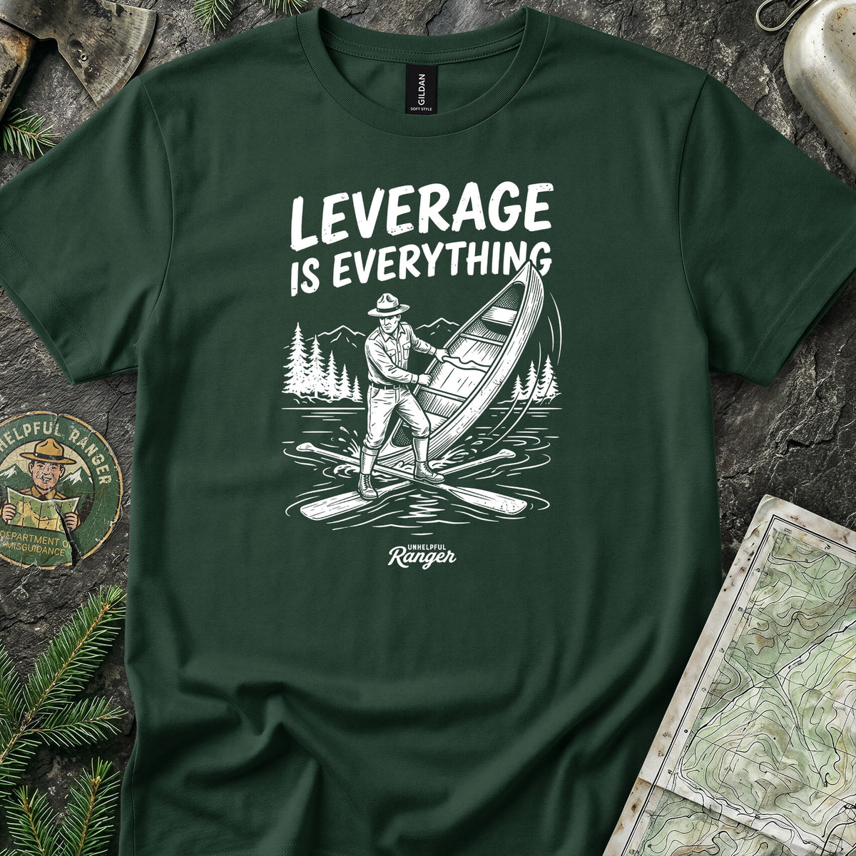 Leverage is Everything T-Shirt