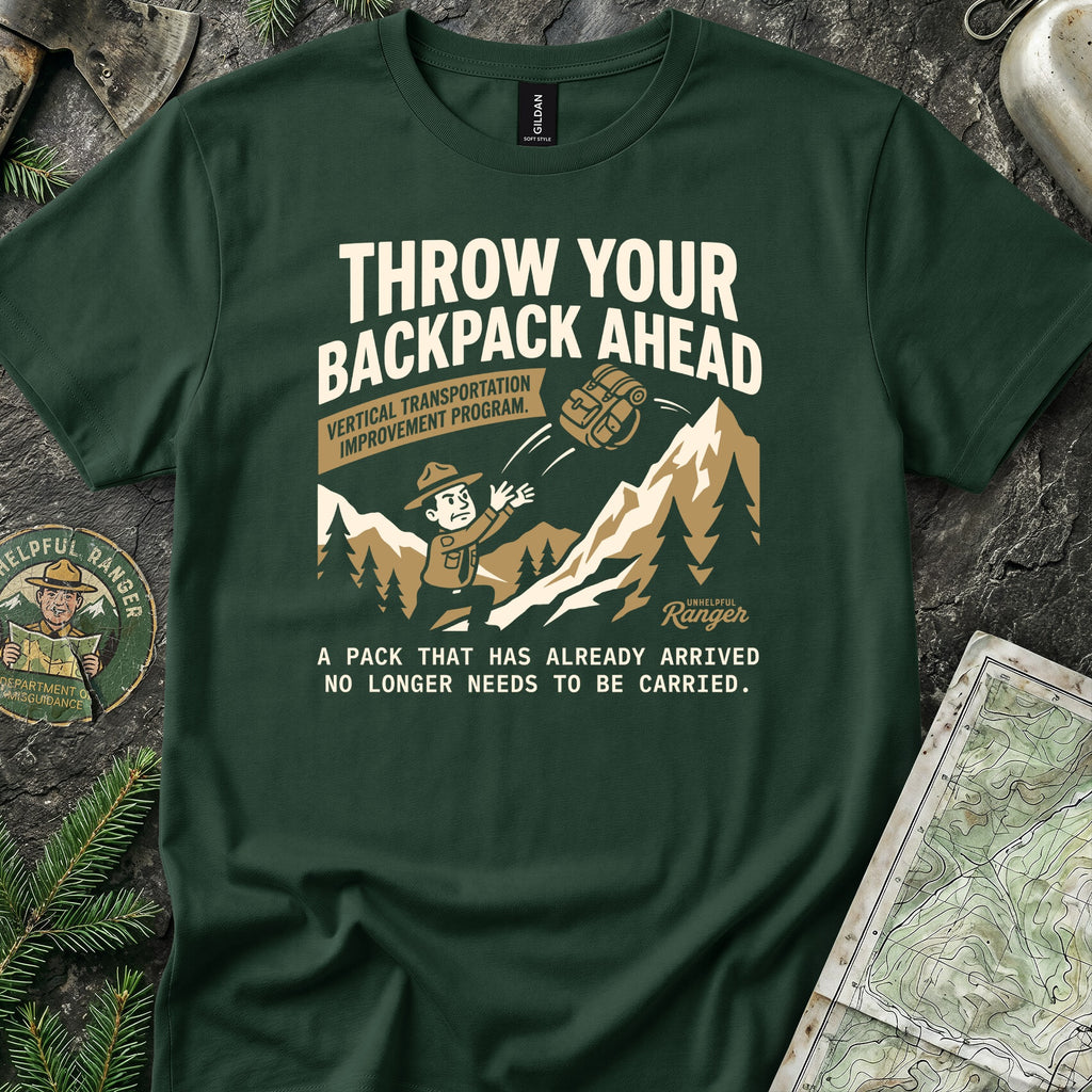 Throw Your Backpack Ahead T-Shirt